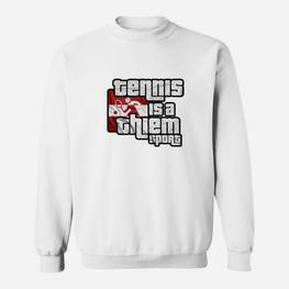 Tennis Ist Ein Thiem-Sport- Sweatshirt - Seseable