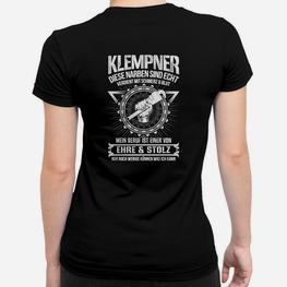 Klempner Ehre & Stolz Frauen Tshirt mit Narben & Zange Motiv, Berufs Stolz - Seseable