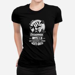 Humorvolles Mechaniker-Frauen Tshirt: Nichts gratis reparieren Aufdruck - Seseable