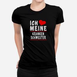 Krangeschwester Valentinstag Geschenk Frauen T-Shirt - Seseable