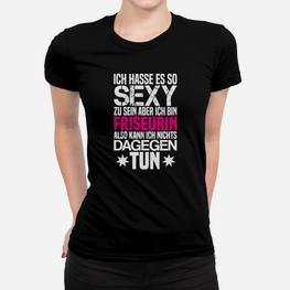 Lustiges Friseurin Frauen Tshirt: 'So sexy, kann nichts tun' Motiv - Seseable