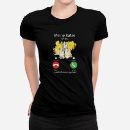 Meine Katze Ruft An Cats Frauen T-Shirt - Seseable