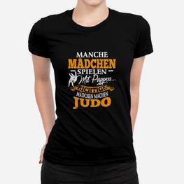 Richtige Mädchen Machen Judo Frauen T-Shirt - Seseable