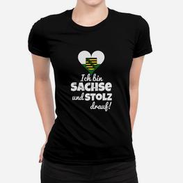 Sächsisches Stolz-Herz Frauen Tshirt, Ich bin Sachse und stolz Aufdruck - Seseable