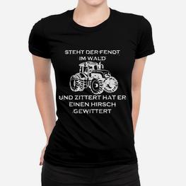 Steht Der Fendt Im Wald Frauen T-Shirt - Seseable