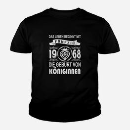 50. Geburtstag Schwarzes Kinder Tshirt: Lebensbeginn & Königin 1968 - Seseable