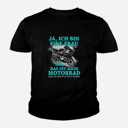 Damen Motorradfahrer Kinder Tshirt Ja, ich bin eine Frau & das ist mein Motorrad - Seseable