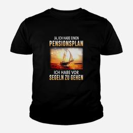 Segel-Enthusiast Ruhestands-Kinder Tshirt: Pensionsplan – Vorhaben Segeln - Seseable