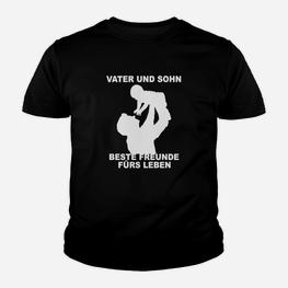 Vater Und Sohn Beste Freunde Fürs Leben Kinder T-Shirt - Seseable