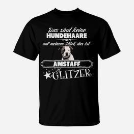 Amstaff Glitzer T-Shirt: Lustige Hundehaare, Humor Design - Seseable