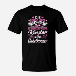 Familienliebe T-Shirt: Spruch über Kinder und Enkel - Seseable