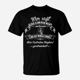 Glück Mit Mini Australian Shepherd T-Shirt - Seseable