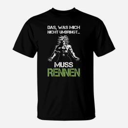 Laufshirt mit Spruch: Was mich nicht umbringt, muss rennen, Motivation - Seseable