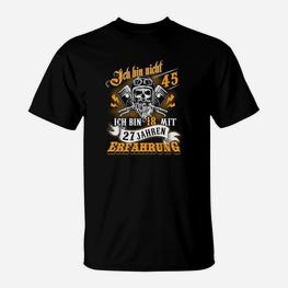 Lustiges 45. Geburtstags T-Shirt Nicht 45, sondern 18 mit 27 Erfahrung, Totenkopf-Design - Seseable