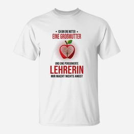 Ich Bin Eine Mutter Eine Oma Und Ein Pensionierter Lehrer- T-Shirt - Seseable