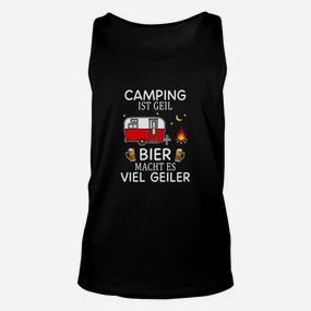 Camping und Bier Unisex TankTop Camping ist Geil für Bierliebhaber - Seseable De