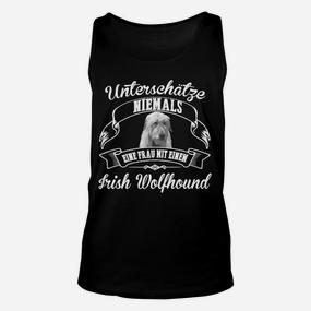 Irish Wolfhound Unisex TankTop für Frauen, Motiv Unterschätze Niemals - Seseable De