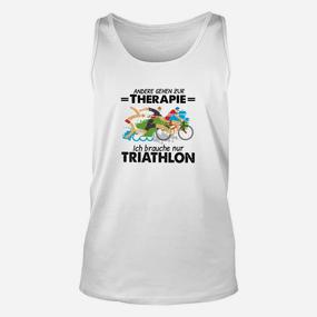 Andere Gehen Zur Therapie Triathlon TankTop - Seseable De