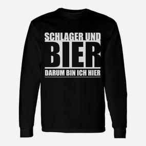 Lustiges Schlager & Bier Langarmshirts Darum Bin Ich Hier, Partyshirt - Seseable De