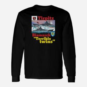 Schlachtschiff Tirpitz & Bismarck Langarmshirts - Terrible Twins Motiv - Seseable De