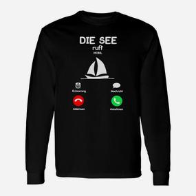Segelboot Telefon Langarmshirts, Die See ruft Design - Seseable De