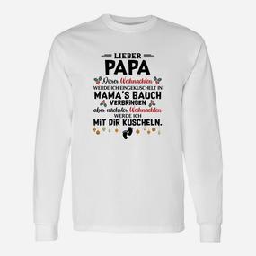 Liebevoller Papa Weihnachtstext Langarmshirts mit Weihnachten im Mamas Bauch Design - Seseable De