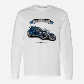 Live To Ride  Ride To Live Langarmshirts - Seseable De