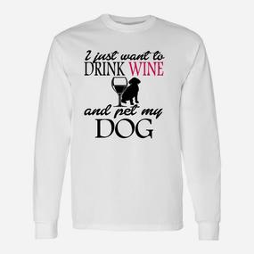 Wein & Hund Langarmshirts für Weinliebhaber und Hundebesitzer - Seseable De