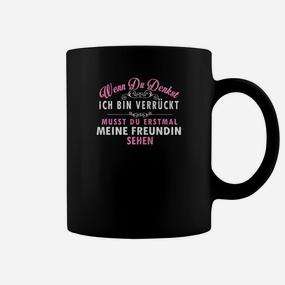 Verrücktes Freundin Tassen - Lustiges Spruch Tee für Paare - Seseable De