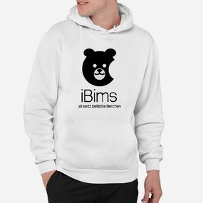 Lustiges Bären-Hoodie iBims – al seitze belebte Berchen, cooles Motiv - Seseable De