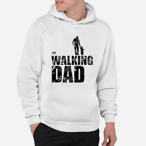 The Walking Dad Lustiges Hoodie zum Vatertag, Für Papa - Seseable De