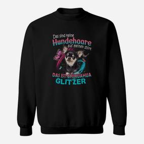 Chihuahua Das Sind Keine Hundehaare Auf Meinen Sweatshirt - Seseable De