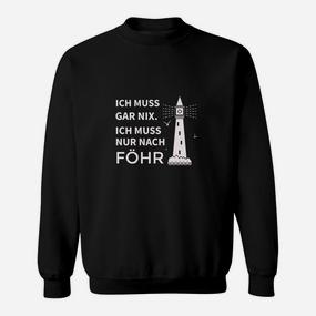 Föhr-Liebhaber Sweatshirt Schwarz, Spruch & Leuchtturm Motiv - Seseable De