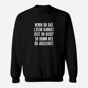 Humorvolles Rätsel Sweatshirt mit Leetspeak-Spruch, Schwarzes Tee für Geeks - Seseable De