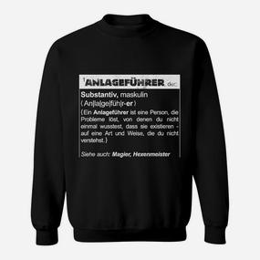 Lustiges Anlagenführer Definition Sweatshirt, Humorvolles Tee für Techniker - Seseable De