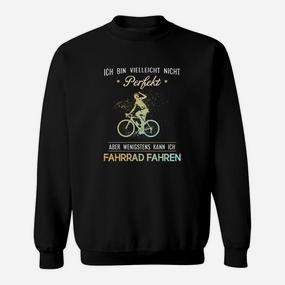 Lustiges Fahrrad-Sweatshirt, Nicht Perfekt Aber Radfahrer - Seseable De