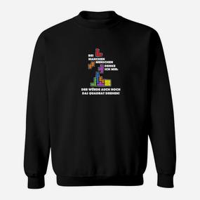 Lustiges Tetris Sweatshirt mit Spruch, Retro Gaming Fans - Seseable De