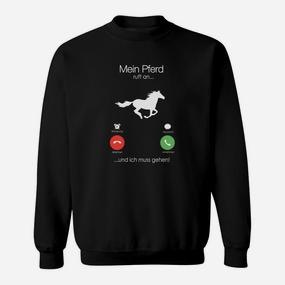 Pferde-Themen Sweatshirt Mein Pferd ruft an - Lustiges Design - Seseable De