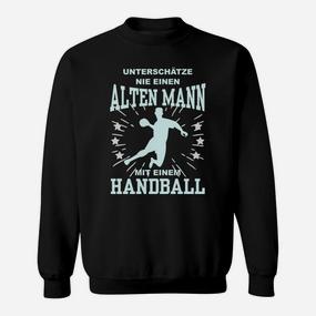 Unterschüchze Nie Einen Alten Mann Mit Handball Sweatshirt - Seseable De