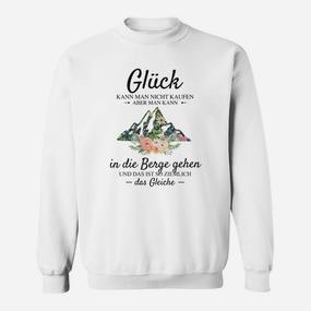 Glück Kann Man Nicht Kaufen Mountains Sweatshirt - Seseable De