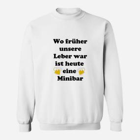 Lustiges Minibar Leber Sprüche Sweatshirt für Herren & Damen Party - Seseable De