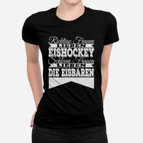 Eishockey Eisbären Damen Frauen Tshirt: Richtige Frauen lieben Eishockey - Seseable De