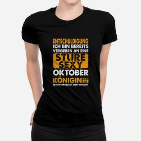 Ich Bin Vergeben An Eine Oktoberkönigin Frauen T-Shirt - Seseable De