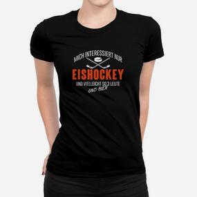 Mich Interessiert Nur Eishockey Frauen T-Shirt - Seseable De