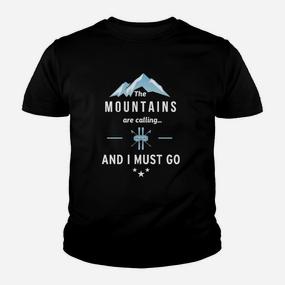Bergabenteuer Kinder Tshirt The Mountains are Calling and I Must Go in Schwarz - Seseable De