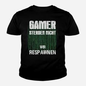Gamer Slogan Kinder Tshirt 'Sterben Nicht, Wir Respawnen', Matrix-Code Design - Seseable De