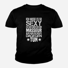 Lustiges Masseur Statement Kinder Tshirt mit Sexy Spruch - Seseable De