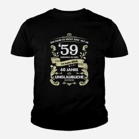 Personalisiertes 60. Geburtstag Kinder Tshirt 59 Jahre sind nicht genug - Seseable De