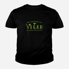 Veganes Botschaft Kinder Tshirt - Warum ich Veganer bin - Seseable De