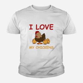 I Love My Chickens Kinder Tshirt für Hühnerfans, Lustiges Hühnermotiv - Seseable De